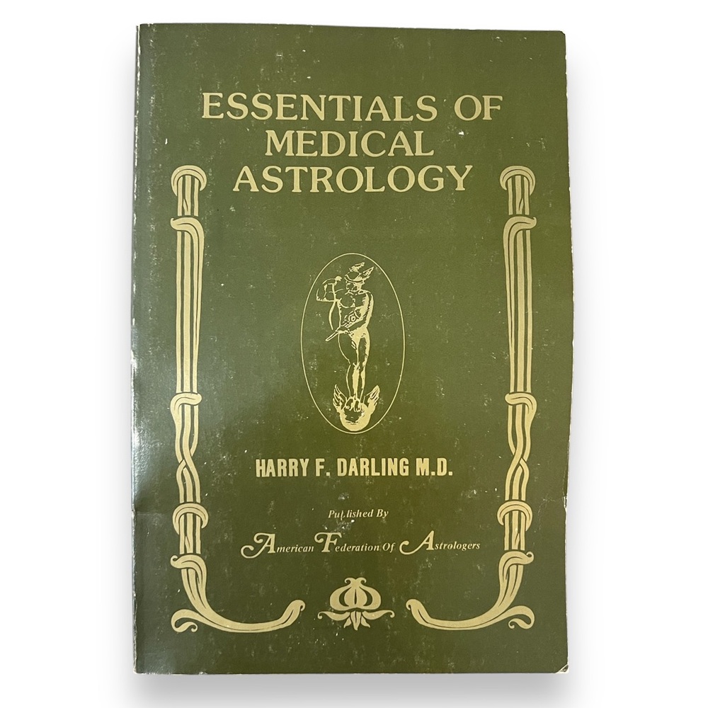 Essentials of Medical Astrology by Harry F. Darling M.D. Vintage Book 1981 Rare